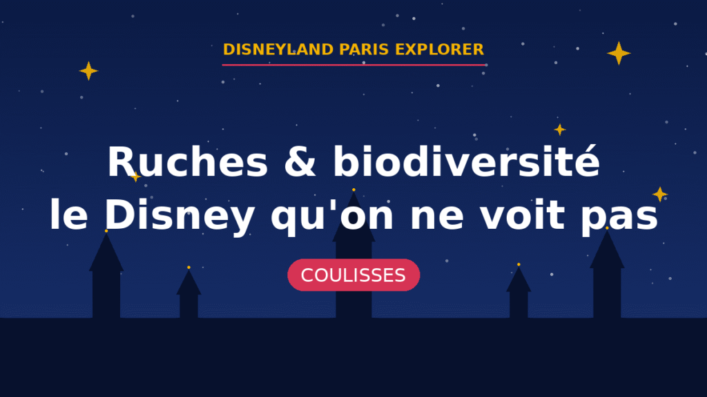 Ruches & biodiversité – le Disney qu'on ne voit pas | Disneyland Paris