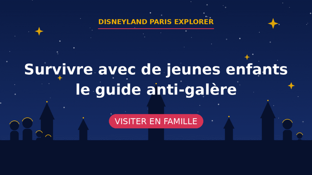 Survivre avec de jeunes enfants – le guide anti-galère | Disneyland Paris