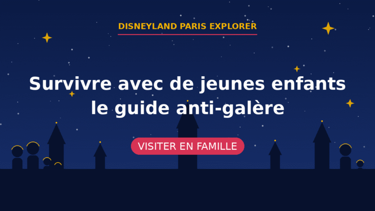 Survivre avec de jeunes enfants – le guide anti-galère | Disneyland Paris