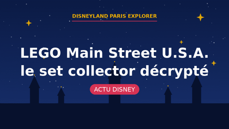 LEGO Main Street U.S.A. – le set collector décrypté | Disneyland Paris