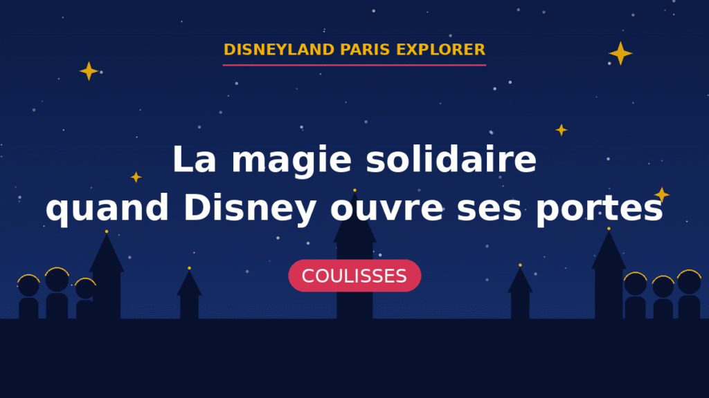 La magie solidaire – quand Disney ouvre ses portes | Disneyland Paris
